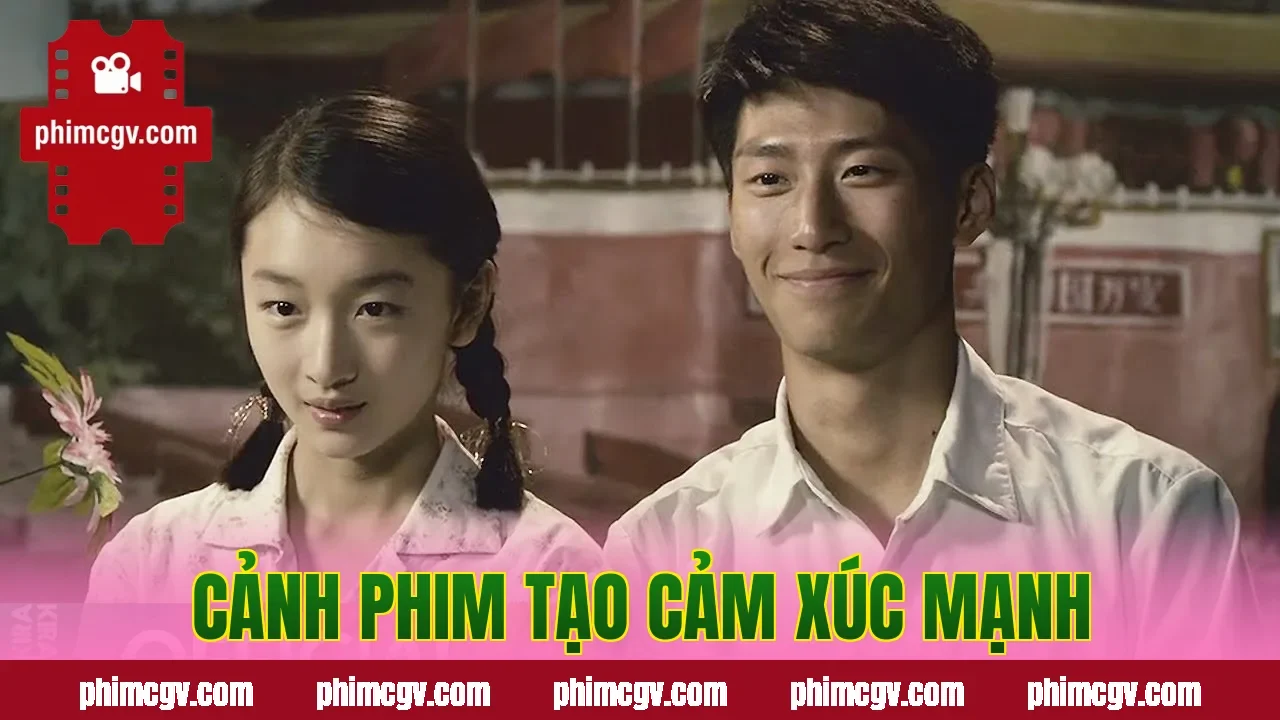 Cảnh phim tạo cảm xúc mạnh