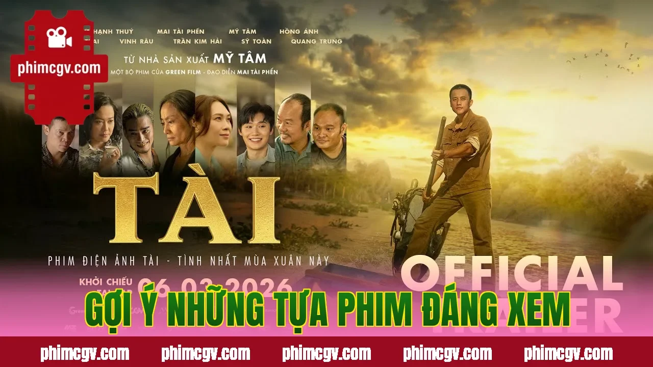 Gợi ý những tựa phim đáng xem