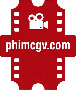 Phim CGV – Trải Nghiệm Điện Ảnh Đỉnh Cao Tại phimcgv.com
