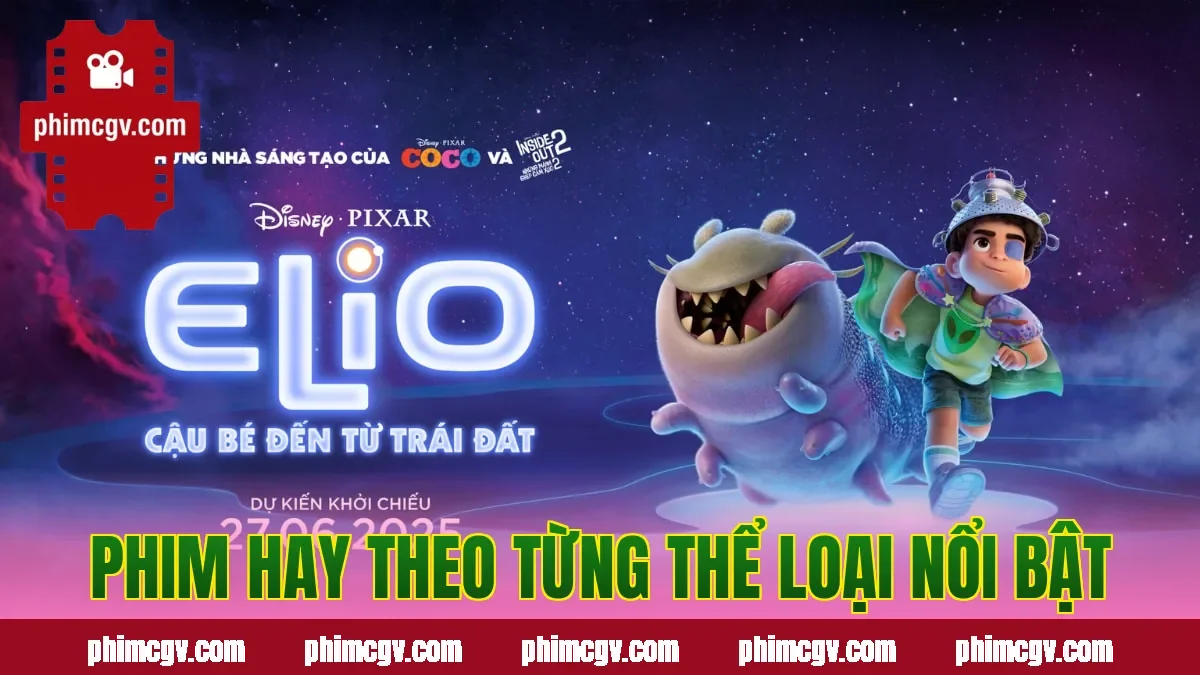 Phim hay theo từng thể loại nổi bật