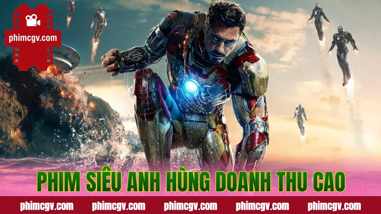 Phim siêu anh hùng doanh thu cao