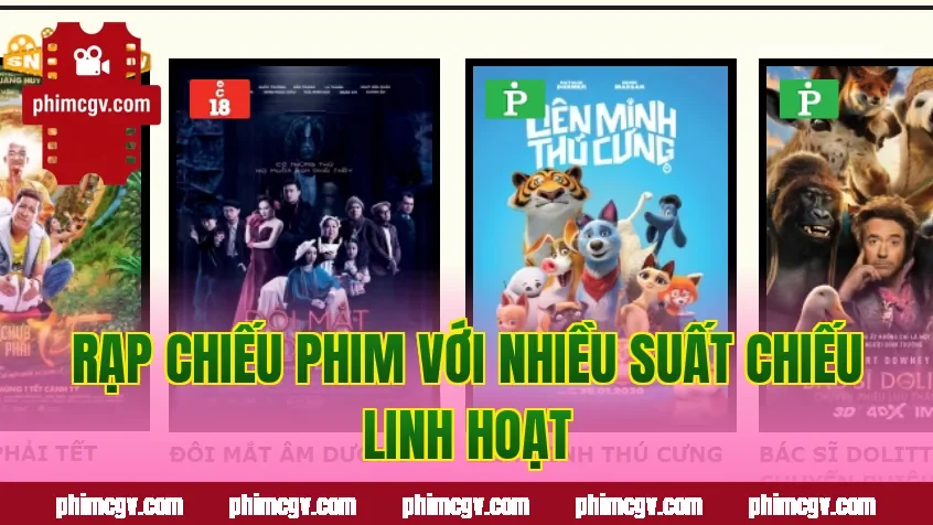 Rạp chiếu phim với nhiều suất chiếu linh hoạt