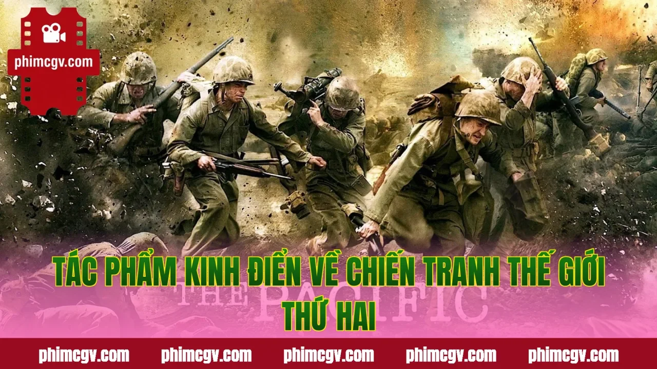 Tác phẩm kinh điển về chiến tranh thế giới thứ hai