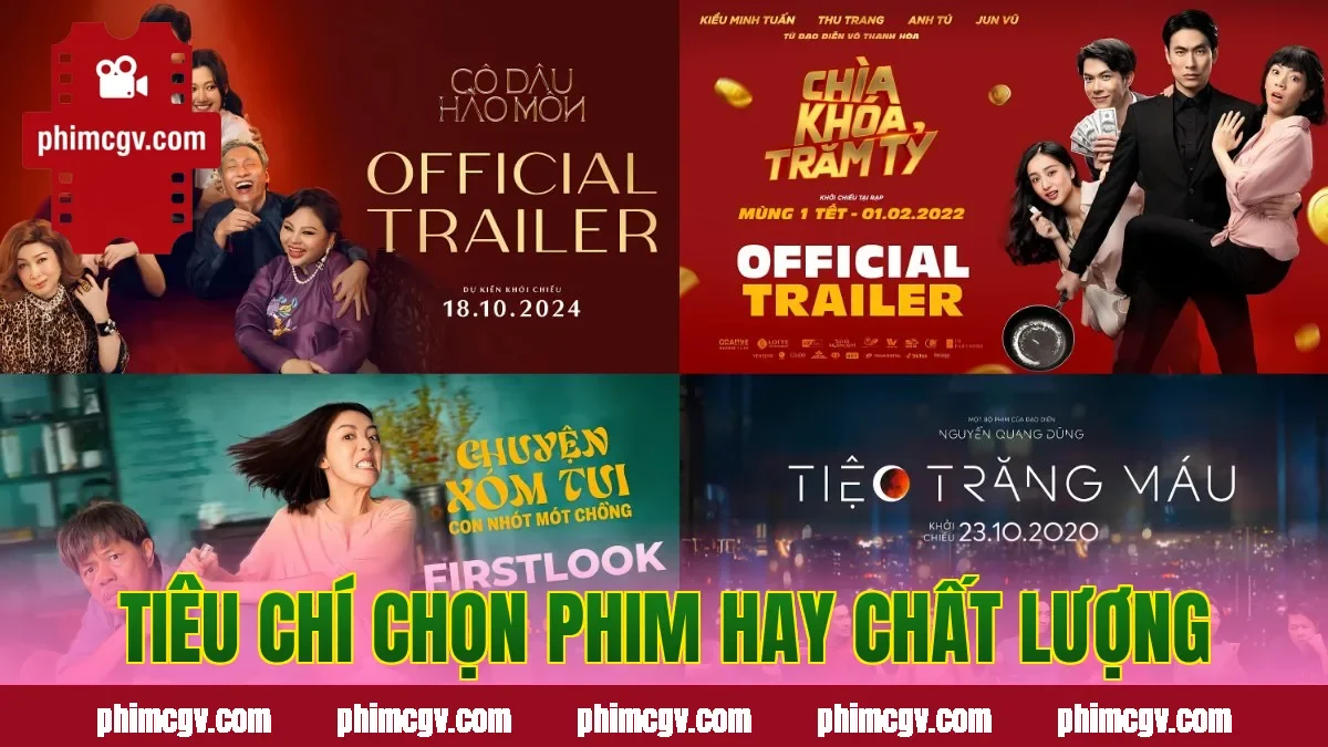 Tiêu chí chọn phim hay chất lượng