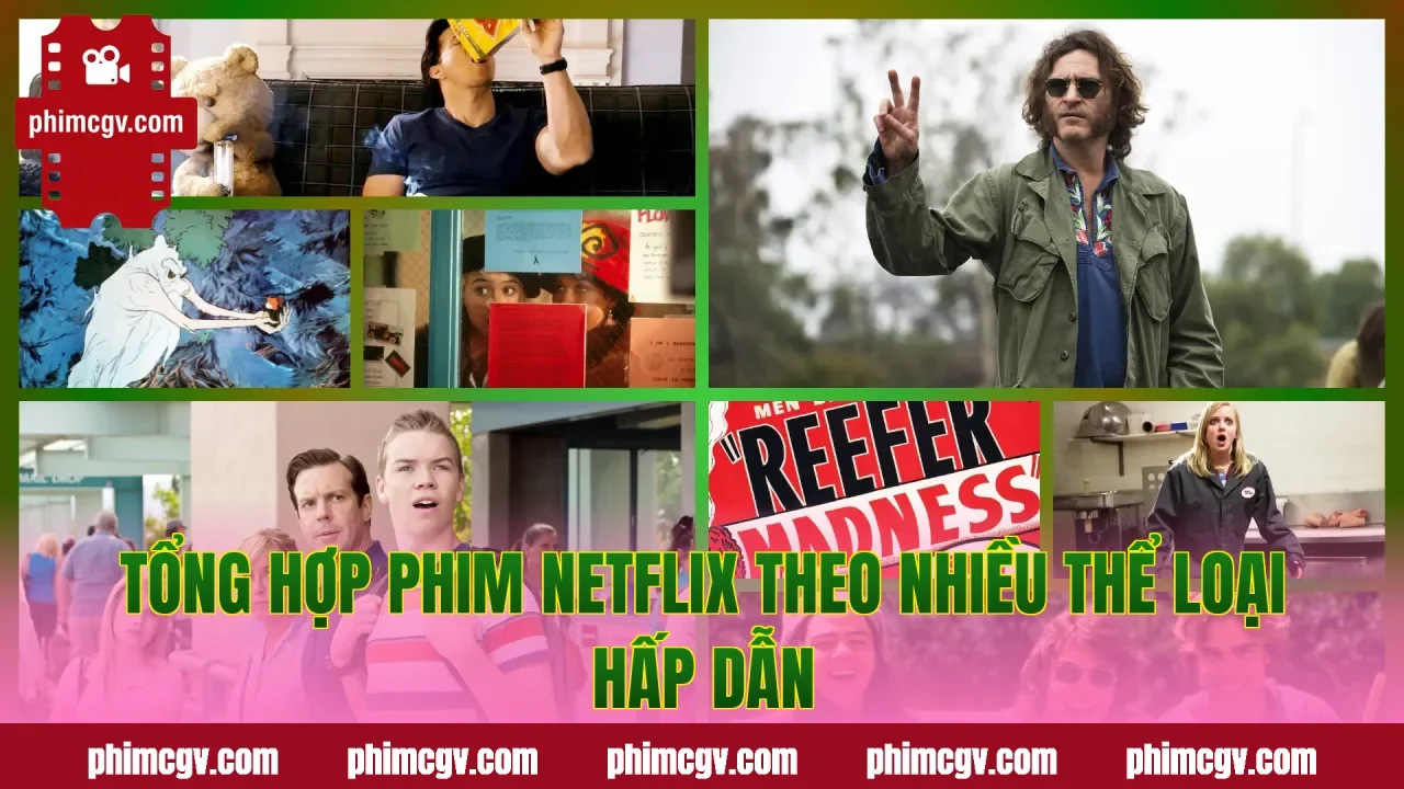 Tổng hợp phim Netflix theo nhiều thể loại hấp dẫn