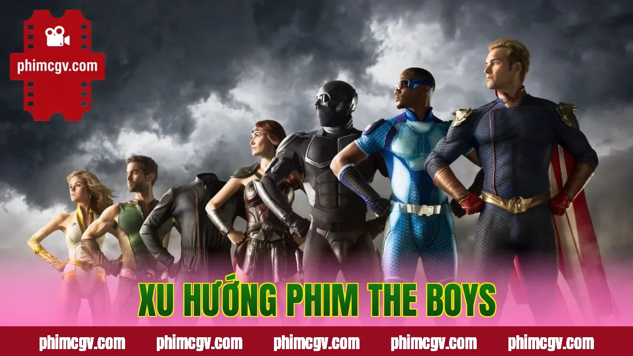 Xu hướng phim The Boys